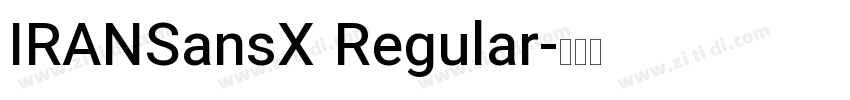 IRANSansX Regular字体转换